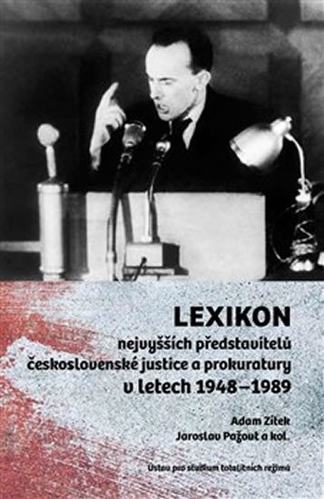 Levně Lexikon nejvyšších představitelů československé justice a prokuratury v letech 1948–1989 - Adam Zítek