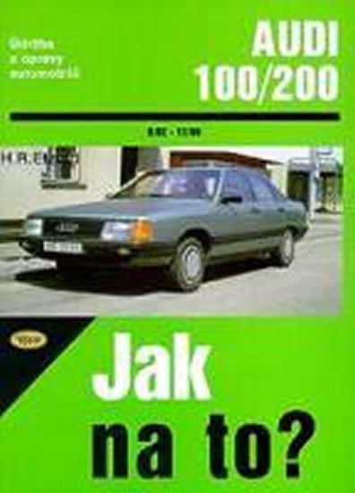 Levně Audi 100/200 (9/82-11/90) &gt; Jak na to? [49] - Hans-Rüdiger Etzold
