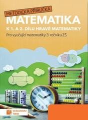Levně Hravá matematika 3 - metodická příručka