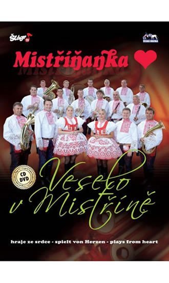 Levně Mistříňanka - Veselo v Mistříně - CD - Mistříňanka