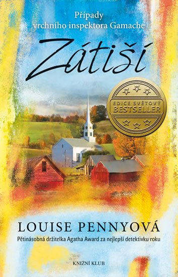 Zátiší - Louise Penny