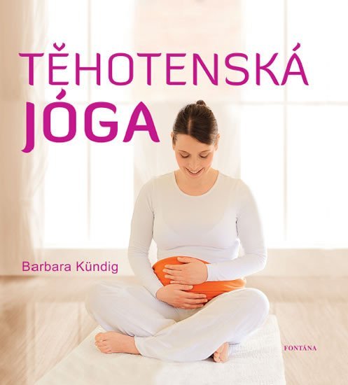 Levně Těhotenská jóga - Barbara Kündig