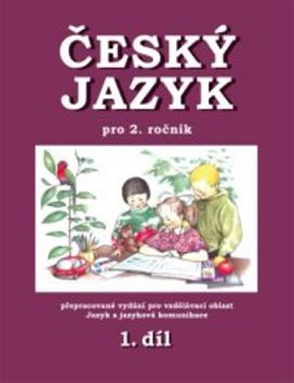 Český jazyk pro 2. ročník - 1.díl - Hana Mikulenková