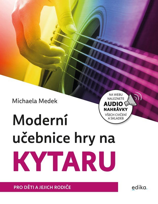Levně Moderní učebnice hry na kytaru - Michaela Medek