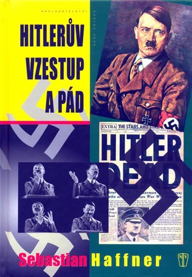Levně Hitlerův vzestup a pád - Sebastian Haffner