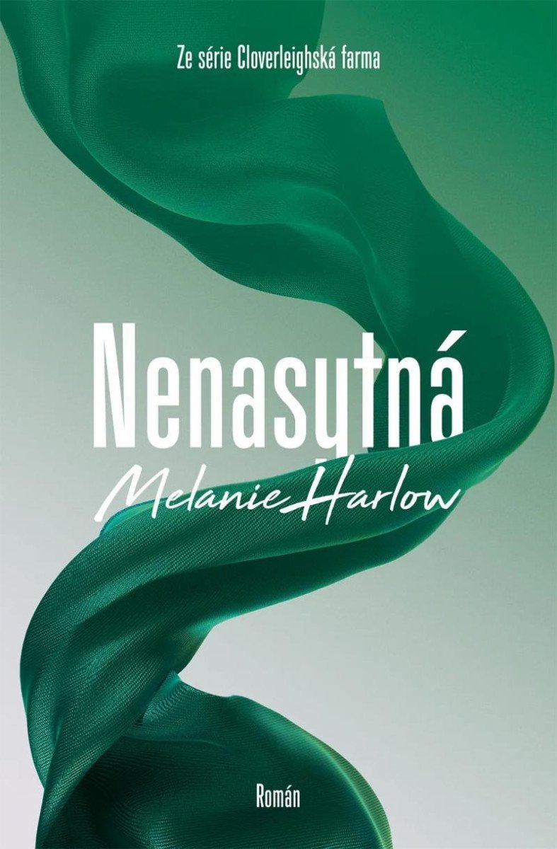 Nenasytná - Melanie Harlow