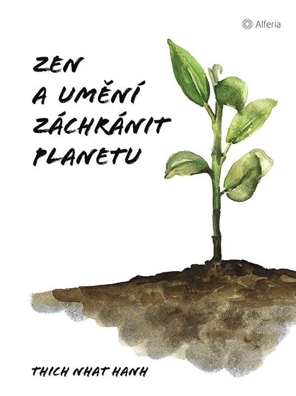Levně Zen a umění zachránit planetu - Thich Nhat Hanh