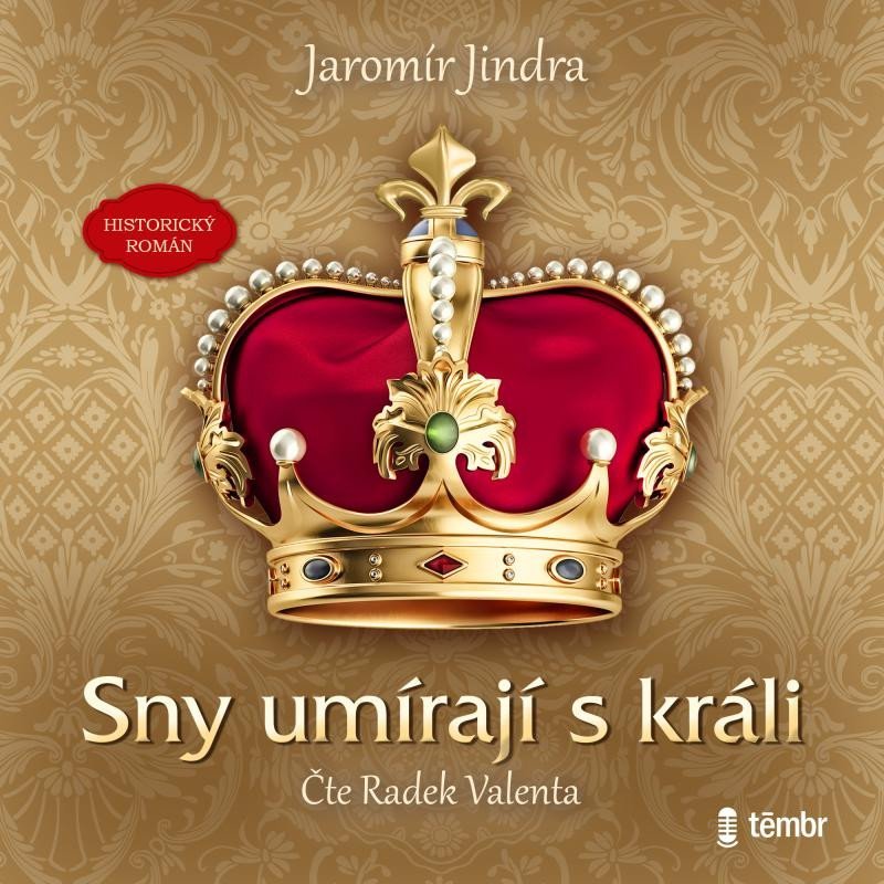 Levně Sny umírají s králi - audioknihovna - Jaromír Jindra