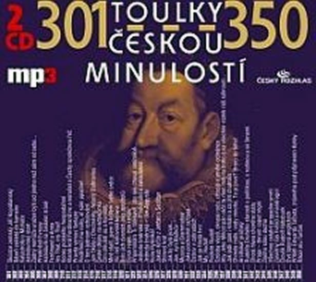 Toulky českou minulostí 301-350 - 2CD/mp3 - autorů kolektiv
