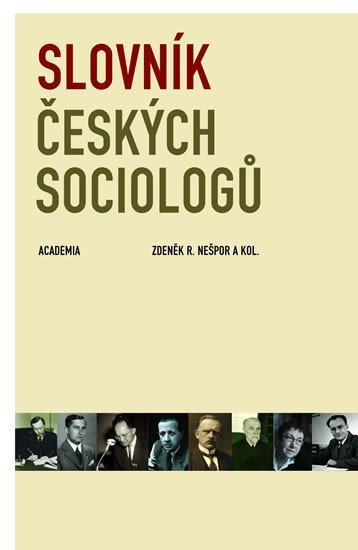 Levně Slovník českých sociologů - Zdeněk R. Nešpor