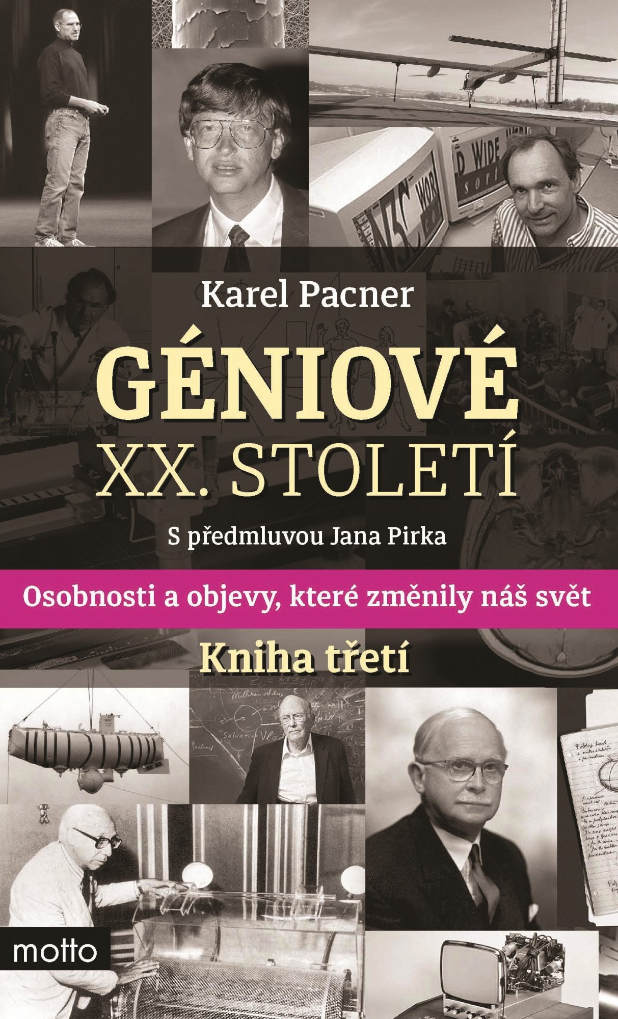 Levně Géniové XX. století Kniha třetí - Karel Pacner