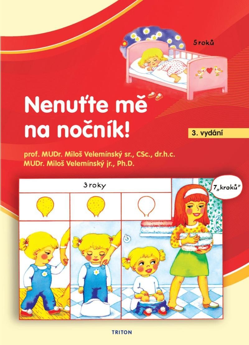 Nenuťte mě na nočník - 3. vydání - Miloš Velemínský st.