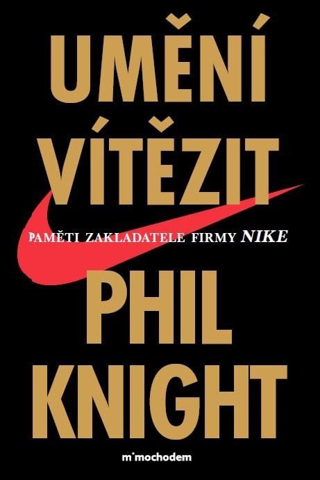 Levně Umění vítězit, 2. vydání - Phil Knight