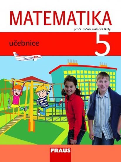 Levně Matematika 5 pro ZŠ - Učebnice - autorů kolektiv