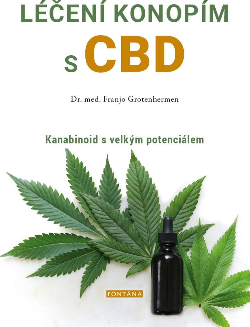 Levně Léčení konopím s CBD - Kanabinoid s velkým potenciálem - Franjo Grotenhermen