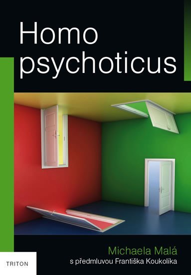 Levně Homo psychoticus - Michaela Malá