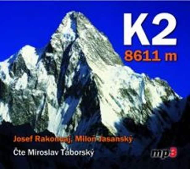 Levně K2 8611 m - CDmp3 (Čte Miroslav Táborský) - Miloň Jasanský