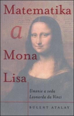 Levně Matematika a Mona Lisa - Bülent Atalay