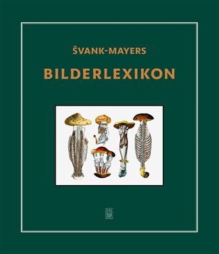 Levně Švank-mayers Bilderlexikon - Jan Švankmajer