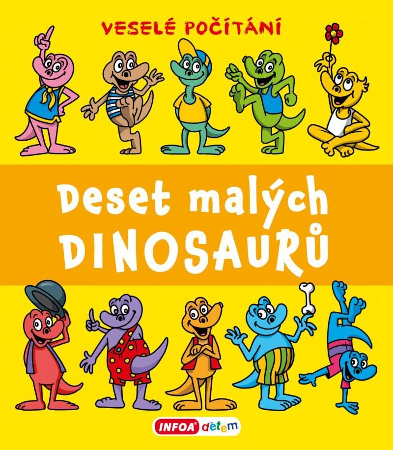 Deset malých dinosaurů - Veselé počítání - Pavlína Šamalíková