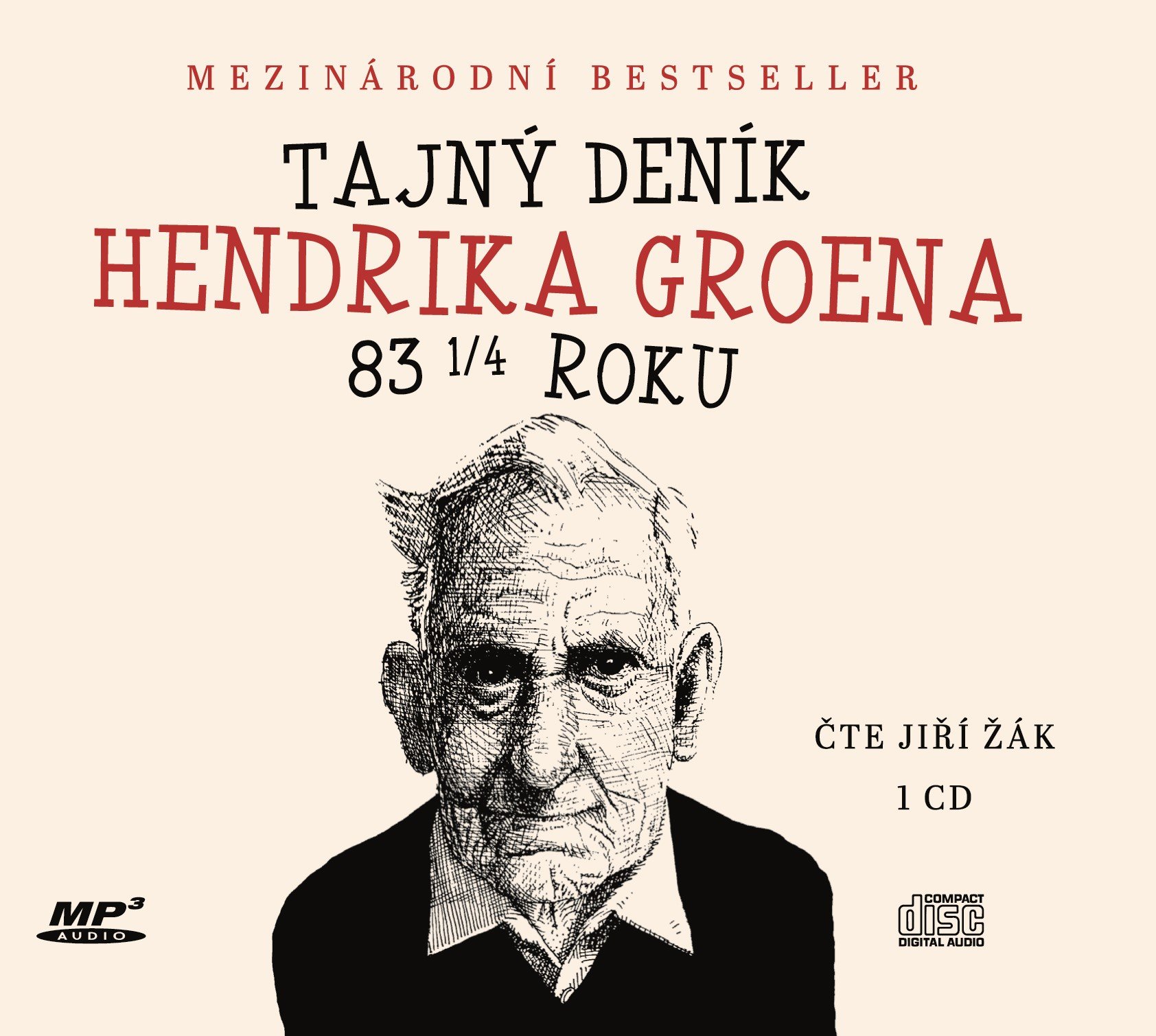 Tajný deník Hendrika Groena 83 1/4 roku - CDmp3 (Čte Jiří Žák) - Hendrik Groen