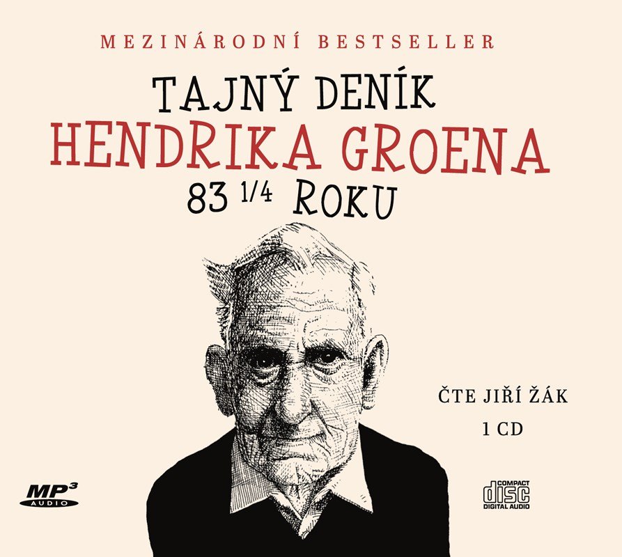Levně Tajný deník Hendrika Groena 83 1/4 roku - CDmp3 (Čte Jiří Žák) - Hendrik Groen