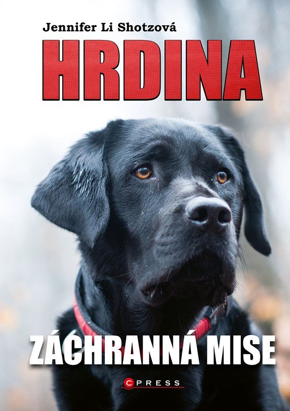 Levně Hrdina: Záchranná mise - Jennifer Li Shotz