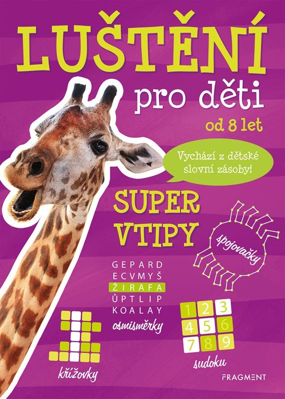 Luštění pro děti od 8 let - Super vtipy, 2. vydání - kolektiv.