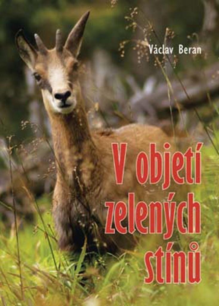 Levně V objetí zelených stínů - Václav Beran