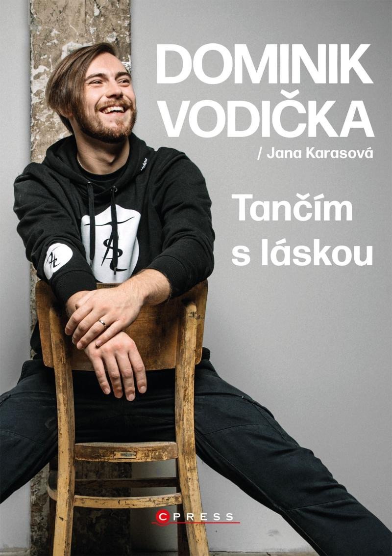 Levně Dominik Vodička - Tančím s láskou - Jana Karasová