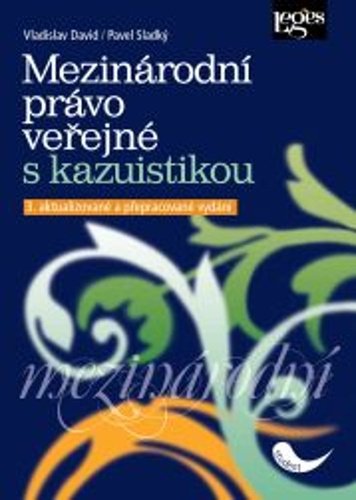 Levně Mezinárodní právo veřejné s kazuistikou - Vladislav David