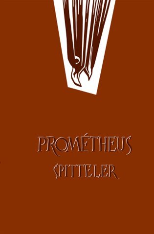 Levně Prométheus Spitteler - Karl Spitteler
