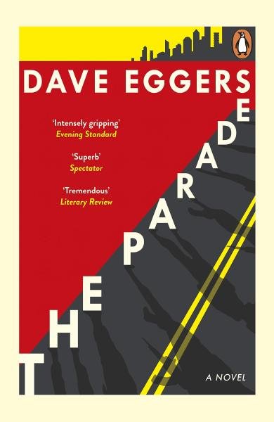 Levně The Parade - Dave Eggers