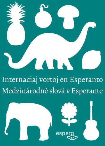 Levně Medzinárodné slová v esperante/Internaciaj vortoj en Esperanto - Peter Baláž