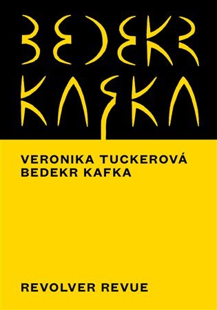 Levně Bedekr Kafka - Veronika Tuckerová