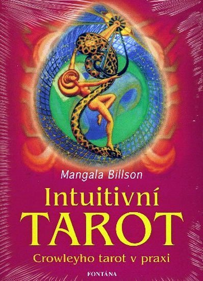 Levně Intuitivní tarot - Crowleyho tarot v praxi - Mangala Billson