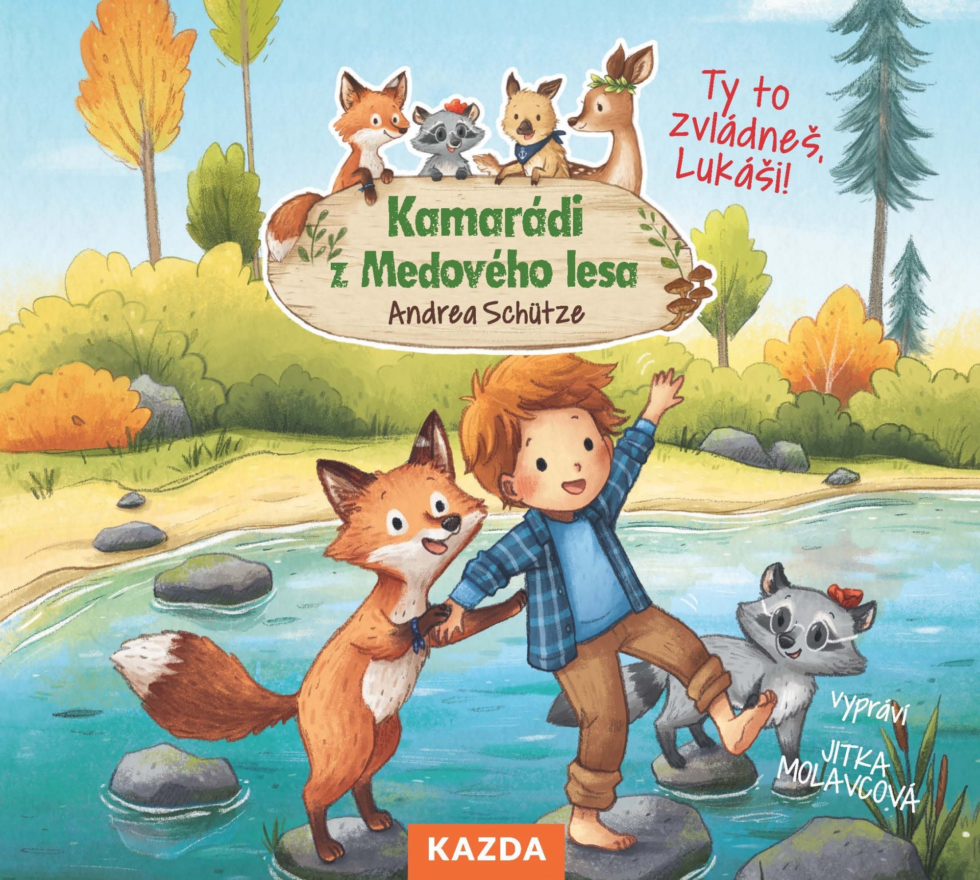 Levně Kamarádi z Medového lesa 4 - Ty to zvládneš, Lukáš! - CDm3 (Čte Jitka Molavcová) - Andrea Schütze