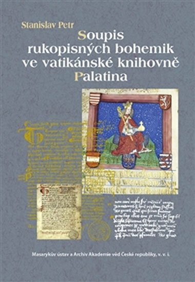 Levně Soupis rukopisných bohemik ve vatikánské knihovně Palatina - Stanislav Petr