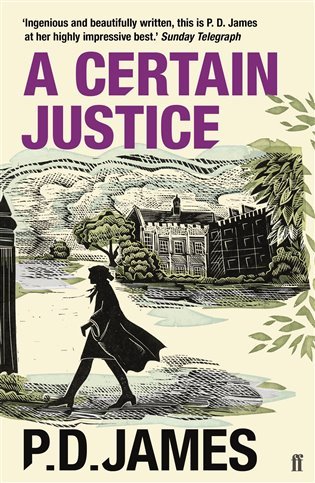 A Certain Justice - Phyllis Dorothy James