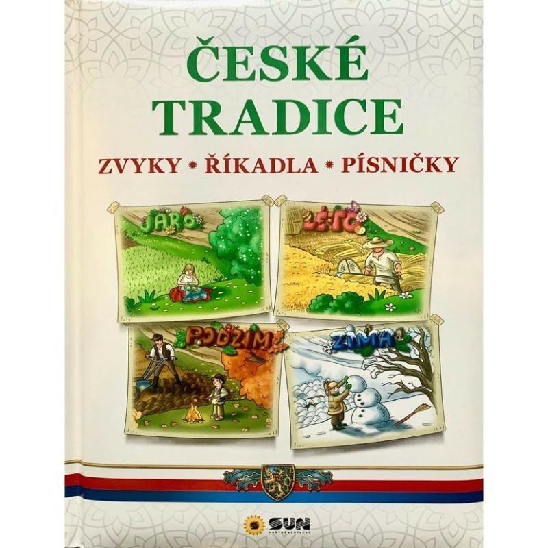 Levně České Tradice - Zvyky, Říkadla, Písničky