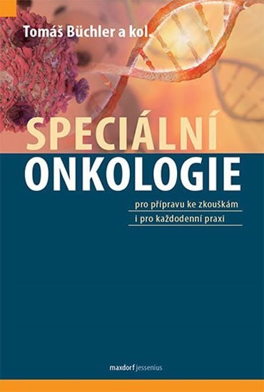 Speciální onkologie, 1. vydání - Tomáš Büchler