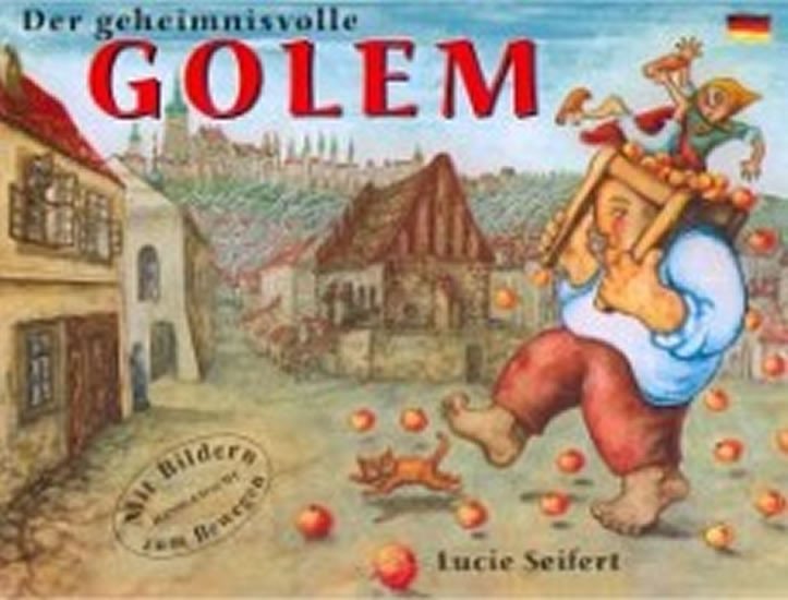 Levně Tajemný Golem (německy) - Lucie Seifertová