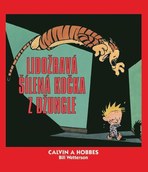 Levně Calvin a Hobbes 9 - Lidožravá šílená kočka z džungle - Bill Watterson