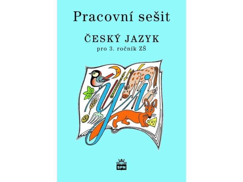 Český jazyk 3 pro základní školy - Pracovní sešit, 3. vydání - Milada Buriánková