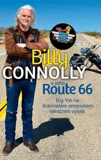 Levně Billy Connolly a jeho Route 66 - Big Yin na dokonalém americkém silničním výletě - Billy Connolly
