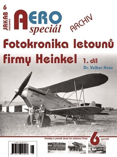 Levně AEROspeciál 6 - Fotokronika letounů firmy Heinkel 1. díl - Volker Koos