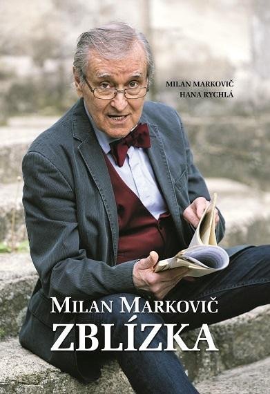 Levně Milan Markovič ZBLÍZKA - Milan Markovič