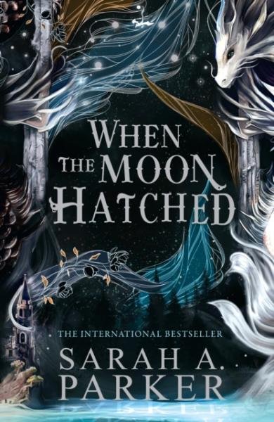 Levně When the Moon Hatched (The Moonfall Series, Book 1), 1. vydání - Sarah A. Parker