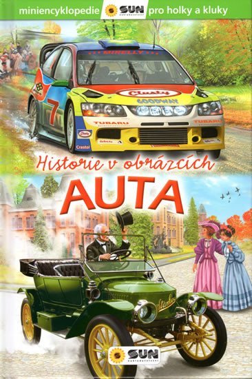 Auta - Historie v obrázcích - Kolektiv