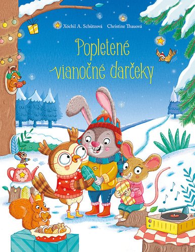 Levně Popletené vianočne darčeky - Xóchil Schützová; Christine Thauová